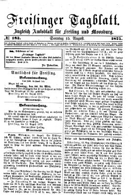 Freisinger Tagblatt (Freisinger Wochenblatt) Sonntag 15. August 1875