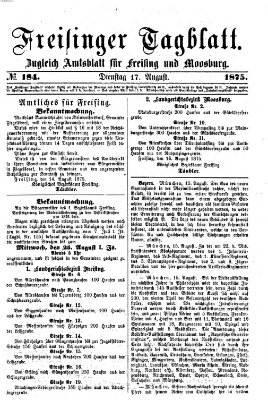 Freisinger Tagblatt (Freisinger Wochenblatt) Dienstag 17. August 1875