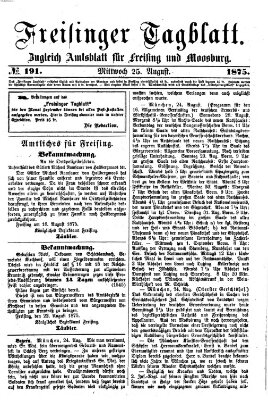 Freisinger Tagblatt (Freisinger Wochenblatt) Mittwoch 25. August 1875