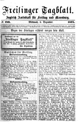 Freisinger Tagblatt (Freisinger Wochenblatt) Mittwoch 8. Dezember 1875