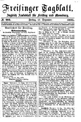 Freisinger Tagblatt (Freisinger Wochenblatt) Freitag 17. Dezember 1875