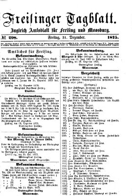 Freisinger Tagblatt (Freisinger Wochenblatt) Freitag 31. Dezember 1875