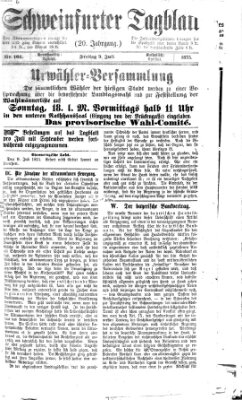 Schweinfurter Tagblatt Freitag 9. Juli 1875