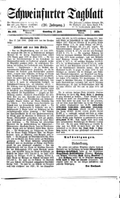 Schweinfurter Tagblatt Samstag 17. Juli 1875