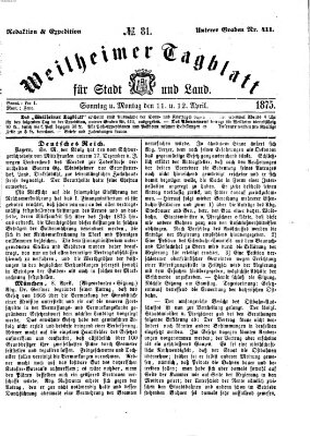 Weilheimer Tagblatt für Stadt und Land Montag 12. April 1875