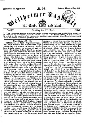 Weilheimer Tagblatt für Stadt und Land Samstag 17. April 1875