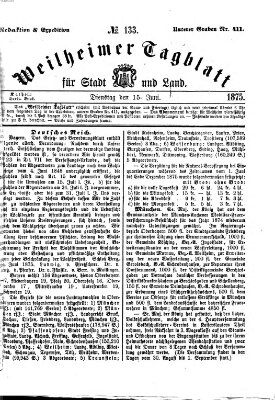 Weilheimer Tagblatt für Stadt und Land Dienstag 15. Juni 1875