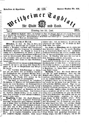 Weilheimer Tagblatt für Stadt und Land Dienstag 22. Juni 1875