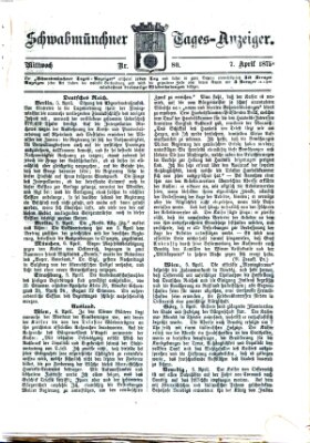 Schwabmünchner Tages-Anzeiger Mittwoch 7. April 1875