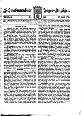 Schwabmünchner Tages-Anzeiger Mittwoch 23. Juni 1875