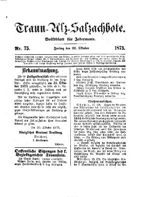 Traun-Alz-Salzachbote Freitag 22. Oktober 1875