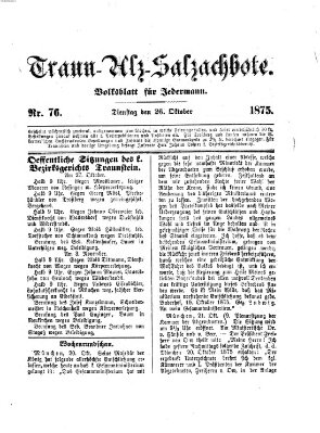 Traun-Alz-Salzachbote Dienstag 26. Oktober 1875