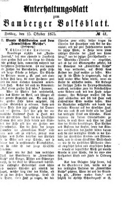 Bamberger Volksblatt. Unterhaltungsblatt zum Bamberger Volksblatt (Bamberger Volksblatt) Freitag 15. Oktober 1875