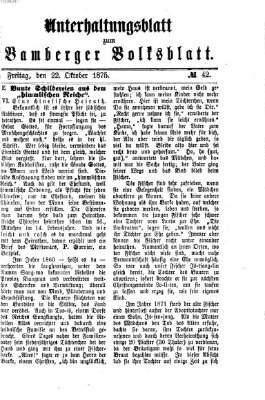 Bamberger Volksblatt. Unterhaltungsblatt zum Bamberger Volksblatt (Bamberger Volksblatt) Freitag 22. Oktober 1875