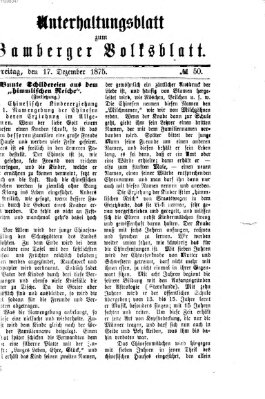 Bamberger Volksblatt. Unterhaltungsblatt zum Bamberger Volksblatt (Bamberger Volksblatt) Freitag 17. Dezember 1875