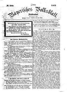 Neues bayerisches Volksblatt Sonntag 4. Juli 1875