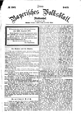 Neues bayerisches Volksblatt Dienstag 6. Juli 1875