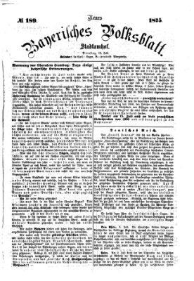 Neues bayerisches Volksblatt Dienstag 13. Juli 1875