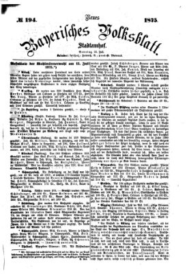 Neues bayerisches Volksblatt Sonntag 18. Juli 1875