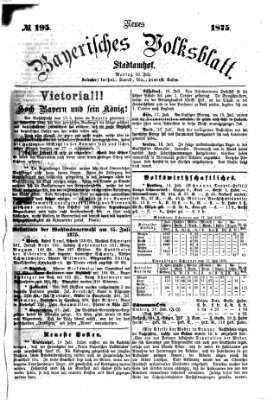 Neues bayerisches Volksblatt Montag 19. Juli 1875