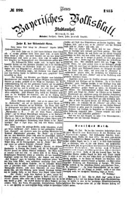 Neues bayerisches Volksblatt Mittwoch 21. Juli 1875