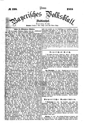 Neues bayerisches Volksblatt Donnerstag 22. Juli 1875