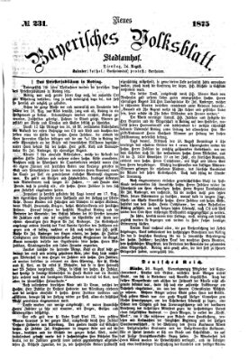 Neues bayerisches Volksblatt Dienstag 24. August 1875