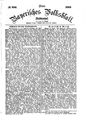 Neues bayerisches Volksblatt Freitag 27. August 1875