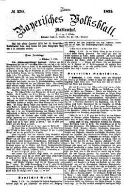 Neues bayerisches Volksblatt Freitag 8. Oktober 1875