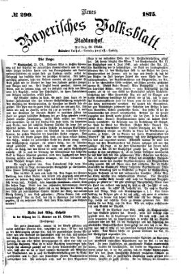 Neues bayerisches Volksblatt Freitag 22. Oktober 1875