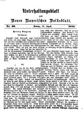 Neues bayerisches Volksblatt. Unterhaltungsblatt (Neues bayerisches Volksblatt) Montag 23. August 1875