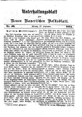 Neues bayerisches Volksblatt. Unterhaltungsblatt (Neues bayerisches Volksblatt) Montag 27. September 1875