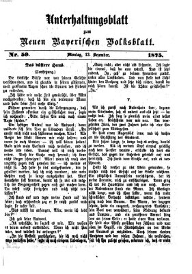 Neues bayerisches Volksblatt. Unterhaltungsblatt (Neues bayerisches Volksblatt) Montag 13. Dezember 1875