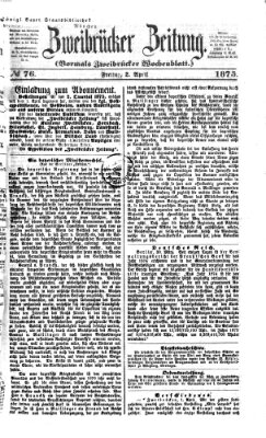 Zweibrücker Zeitung (Zweibrücker Wochenblatt) Freitag 2. April 1875