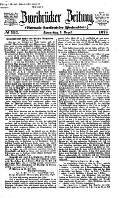 Zweibrücker Zeitung (Zweibrücker Wochenblatt) Donnerstag 5. August 1875