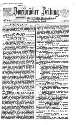 Zweibrücker Zeitung (Zweibrücker Wochenblatt) Donnerstag 19. August 1875