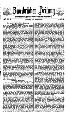 Zweibrücker Zeitung (Zweibrücker Wochenblatt) Freitag 10. September 1875