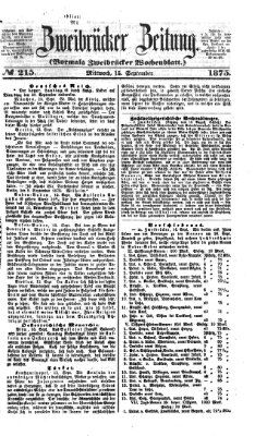 Zweibrücker Zeitung (Zweibrücker Wochenblatt) Mittwoch 15. September 1875