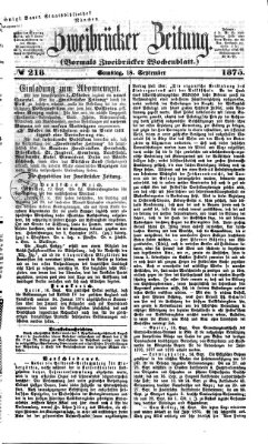 Zweibrücker Zeitung (Zweibrücker Wochenblatt) Samstag 18. September 1875