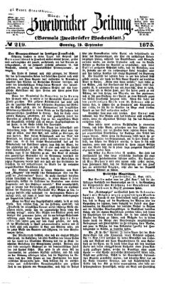 Zweibrücker Zeitung (Zweibrücker Wochenblatt) Sonntag 19. September 1875