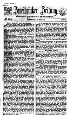 Zweibrücker Zeitung (Zweibrücker Wochenblatt) Donnerstag 7. Oktober 1875