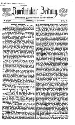 Zweibrücker Zeitung (Zweibrücker Wochenblatt) Samstag 6. November 1875