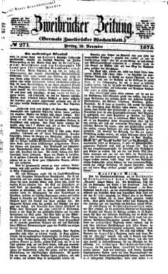 Zweibrücker Zeitung (Zweibrücker Wochenblatt) Freitag 19. November 1875