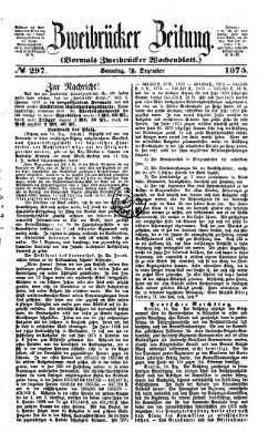 Zweibrücker Zeitung (Zweibrücker Wochenblatt) Sonntag 19. Dezember 1875