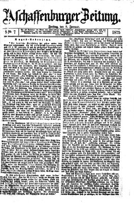 Aschaffenburger Zeitung Freitag 8. Januar 1875