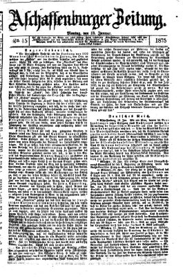 Aschaffenburger Zeitung Montag 18. Januar 1875