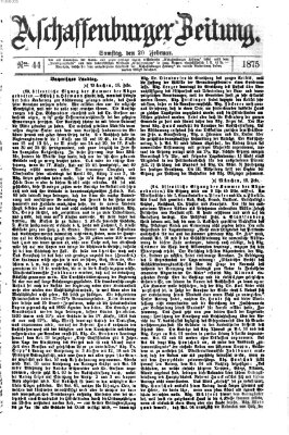 Aschaffenburger Zeitung Samstag 20. Februar 1875