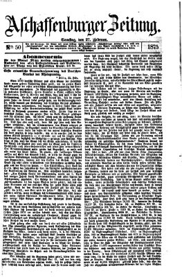 Aschaffenburger Zeitung Samstag 27. Februar 1875