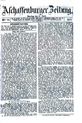 Aschaffenburger Zeitung Samstag 10. April 1875