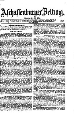 Aschaffenburger Zeitung Samstag 29. Mai 1875